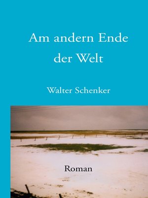 cover image of Am andern Ende der Welt
